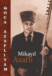 бесплатно читать книгу Qoca Azaflıyam автора Mikayıl Azaflı