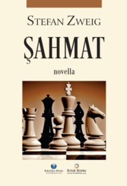 бесплатно читать книгу Şahmat. /novella/ автора Стефан Цвейг