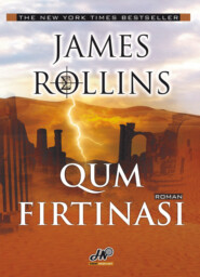 бесплатно читать книгу Qum fırtınası автора Джеймс Роллинс