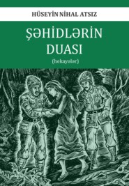 бесплатно читать книгу Şəhidlərin duası автора Piter Kouter