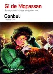 бесплатно читать книгу Gonbul автора Ги де Мопассан