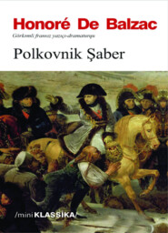 бесплатно читать книгу POLKOVNİK ŞABER автора Оноре де Бальзак