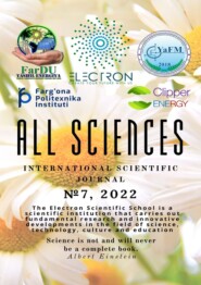 бесплатно читать книгу All sciences. №7, 2022. International Scientific Journal автора Oqiljon G'ofurov