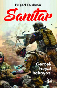 бесплатно читать книгу SANİTAR автора Dilşad Talıbova