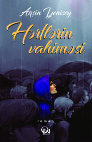 бесплатно читать книгу Hərflərin vahiməsi автора Aqşin Yenisey