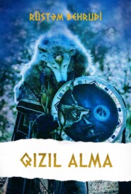 бесплатно читать книгу Qızıl alma автора Rüstəm Behrudi