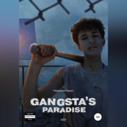 бесплатно читать книгу Gangsta's Paradise автора Пирекеев Хаджимурзаевич