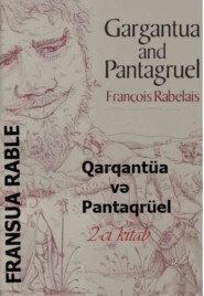 бесплатно читать книгу Qarqantüa və Pantaqrüel 2-ci kitab автора Франсуа Рабле