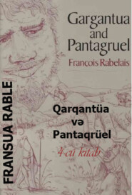 бесплатно читать книгу Qarqantüa və Pantaqrüel 4-cü kitab автора Франсуа Рабле