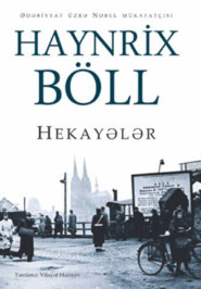 бесплатно читать книгу Hekayələr автора Генрих Бёлль