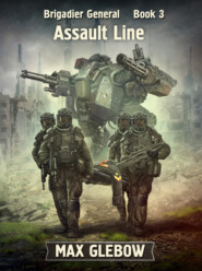 бесплатно читать книгу Assault Line автора Макс Глебов