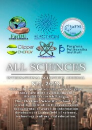 бесплатно читать книгу All sciences. №1, 2023. International Scientific Journal автора Ibratjon Aliyev
