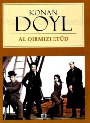 бесплатно читать книгу Al qırmızı etüd автора Артур Конан Дойл
