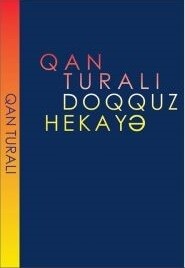 бесплатно читать книгу Doqquz hekayə автора Qan Turalı