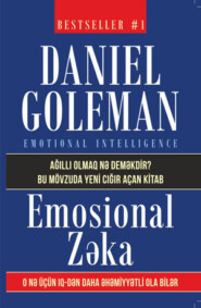 бесплатно читать книгу EMOSİONAL ZƏKA автора Дэниел Гоулман