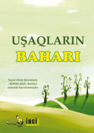 бесплатно читать книгу Uşaqların baharı автора Сеид Азим Ширвани