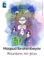 бесплатно читать книгу Müharibənin 1001 gecəsi автора Максуд Ибрагимбеков
