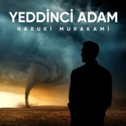 бесплатно читать книгу Yeddinci adam автора Харуки Мураками