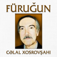 бесплатно читать книгу Füruğun hekayəti автора Cəlal Xosrovşahi