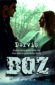 бесплатно читать книгу BOZ автора  Dərviş