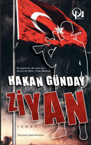 бесплатно читать книгу ZİYAN автора Хакан Гюндай