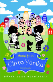 бесплатно читать книгу Cip və Yanika автора Anna Şmit