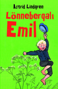 бесплатно читать книгу Lönneberqalı Emil автора Астрид Линдгрен