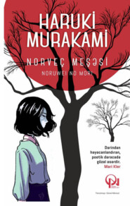 бесплатно читать книгу NORVEÇ MEŞƏSİ автора Харуки Мураками