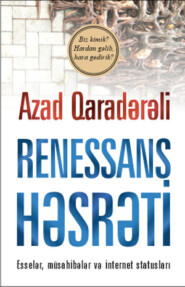 бесплатно читать книгу RENESSANS HƏSRƏTİ автора Azad Qaradərəli