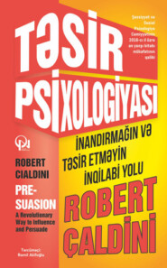 бесплатно читать книгу TƏSİR PSİXOLOGİYASI автора Роберт Чалдини