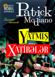 бесплатно читать книгу YATMIŞ XATİRƏLƏR автора Патрик Модиано