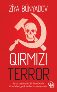 бесплатно читать книгу Qırmızı terror автора Ziya Bünyadov