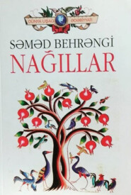 бесплатно читать книгу NAĞILLAR автора Самед Бехранги