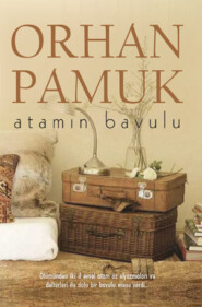 бесплатно читать книгу ATAMIN BAVULU автора Орхан Памук