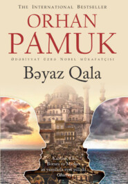бесплатно читать книгу BƏYAZ QALA автора Орхан Памук