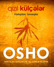 бесплатно читать книгу QIZIL KÜLÇƏLƏR автора Бхагаван Раджниш (Ошо)