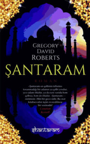 бесплатно читать книгу ŞANTARAM автора Грегори Дэвид Робертс