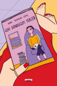 бесплатно читать книгу Geri Döndüğüm Yerler автора Banu Yıldıran Genç