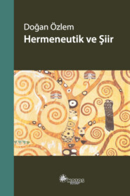 бесплатно читать книгу Hermeneutik ve Şiir автора Doğan Özlem