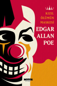 бесплатно читать книгу Kızıl Ölümün Maskesi автора Эдгар Аллан По