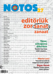 бесплатно читать книгу Notos 27 - Editörlük автора  Коллектив авторов