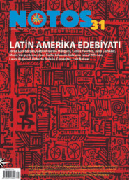 бесплатно читать книгу Notos 31 - Latin Amerika Edebiyatı автора  Коллектив авторов