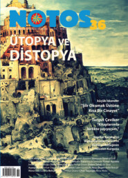 бесплатно читать книгу Notos 36 - Ütopya ve Distopya автора  Коллектив авторов