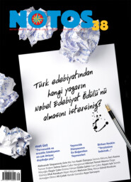 бесплатно читать книгу Notos 38 - Türk edebiyatından hangi yazarın Nobel Edebiyat Ödülü'nü almasını istersiniz? автора  Коллектив авторов