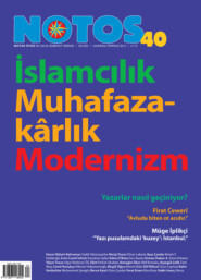 бесплатно читать книгу Notos 40 - İslamcılık, Muhafazakârlık, Modernizm автора  Коллектив авторов