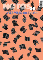 бесплатно читать книгу Notos 56 - Yüz Yılın 40 Filmi автора  Коллектив авторов
