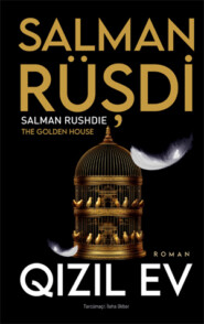 бесплатно читать книгу Qızıl ev автора Салман Рушди