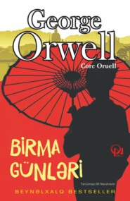 бесплатно читать книгу Birma günləri автора Джордж Оруэлл