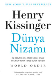 бесплатно читать книгу DÜNYA NİZAMI автора Генри Киссинджер