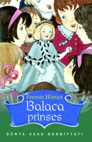 бесплатно читать книгу Balaca prinses  автора Фрэнсис Элиза Ходжсон Бёрнетт